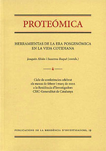 Proteómica: Herramientas de la era posgenómica en la vida cotidiana
