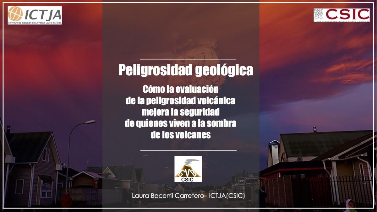 Peligrosidad geológica: cómo la evaluación de la peligrosidad volcánica mejora la seguridad de quienes viven a la sombra de los volcanes