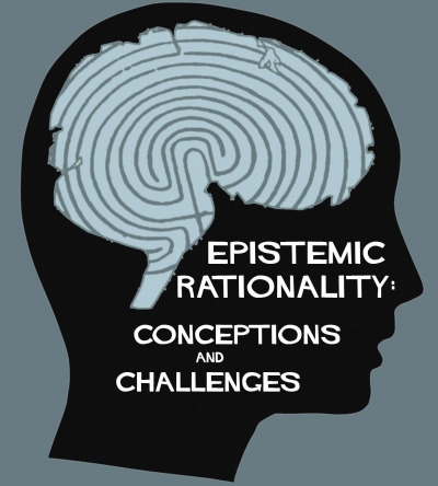 Epistemic Racionality: conceptions and challenges