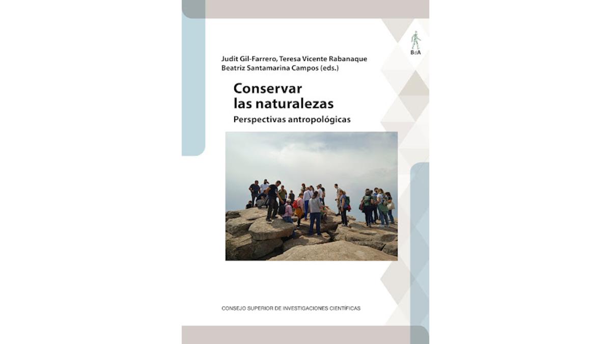 "Conservar las naturalezas: perspectivas antropológicas"