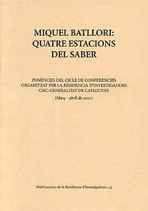 Miquel Batllori: Quatre estacions del saber.