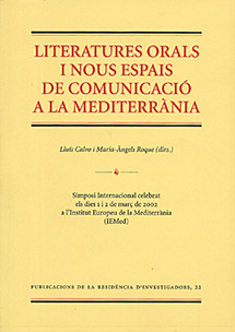 Literaturas orales y nuevos espacios de comunicación en el mediterráneo.