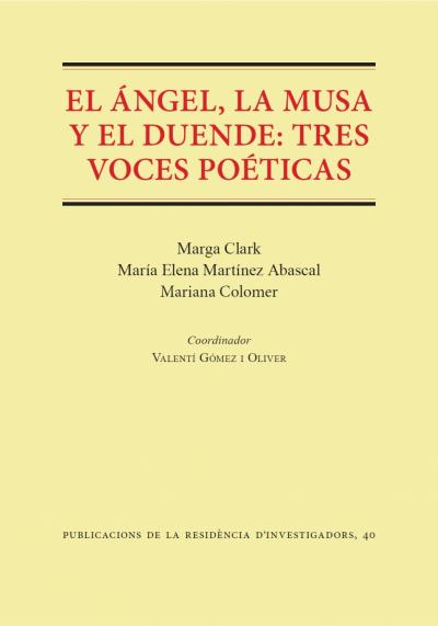 El Ángel, la Musa y el Duende: Tres Voces Poéticas